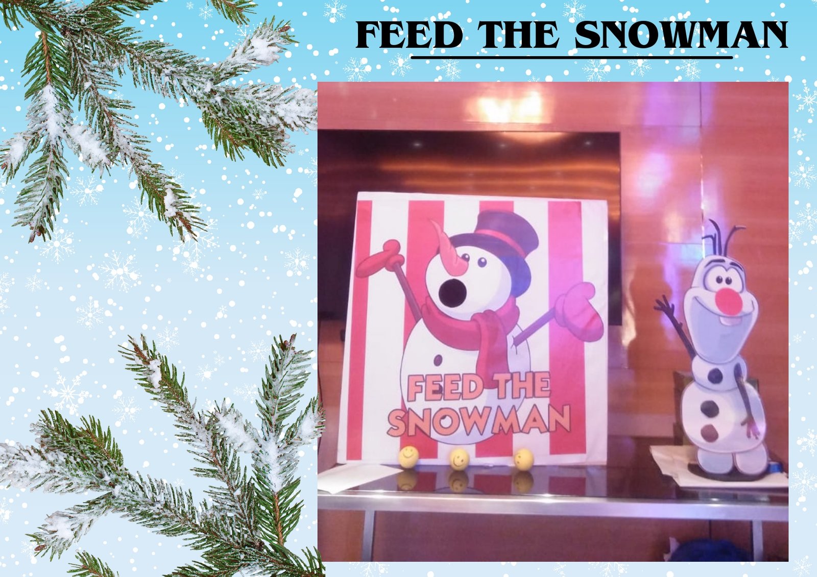 Feed The Snowman